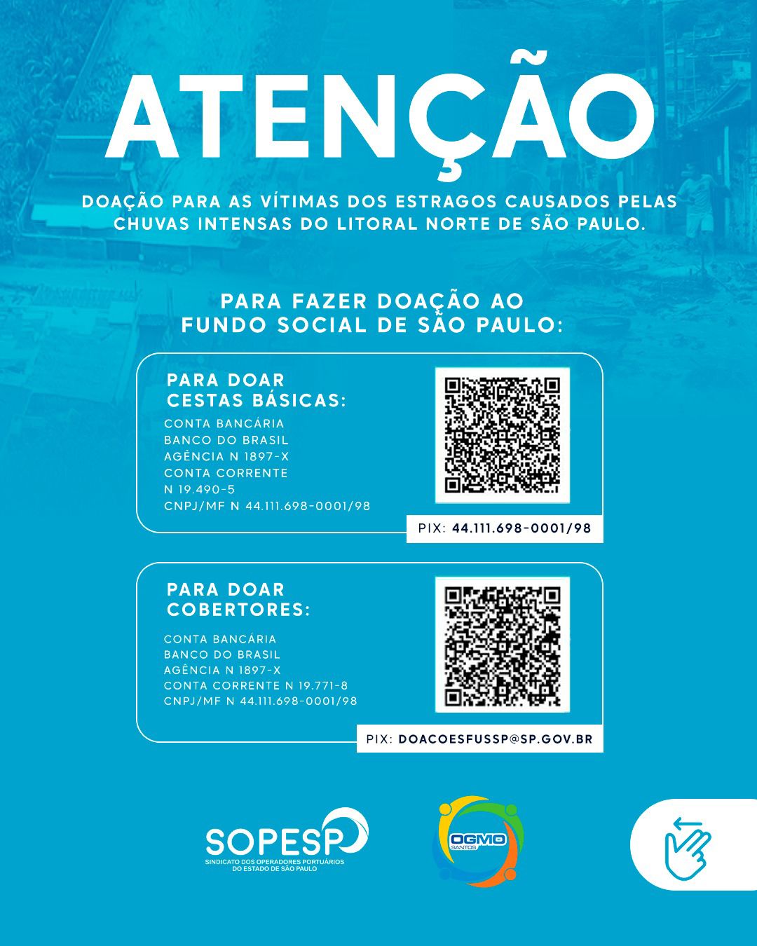 ATENÇÃO – Doação para as vítimas dos estragos causados pelas chuvas intensas do Litoral Norte de São Paulo