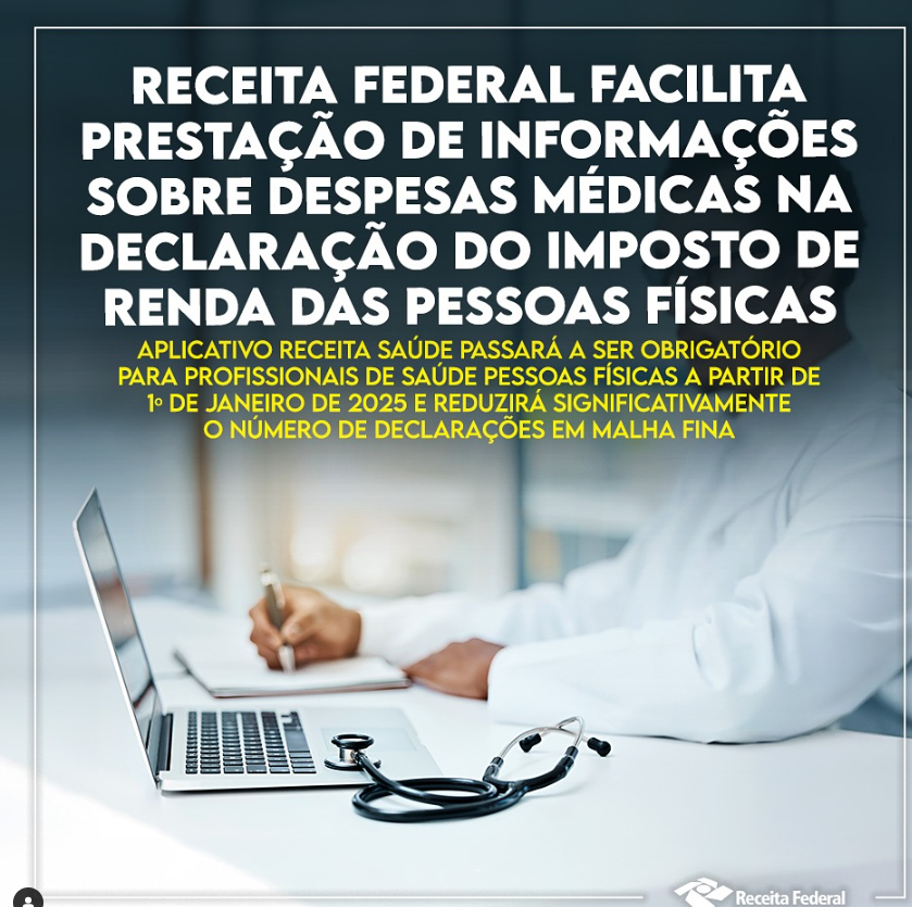 Receita Federal facilita prestação de informações sobre despesas médicas na Declaração do Imposto de Renda das Pessoas Físicas